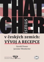 Thatcherismus v českých zemích: Vývoj a recepce