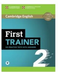 First Trainer 2 - Six Practice Tests with Answers with Audio