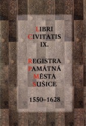 Registra Památná města Sušice 1550-1628