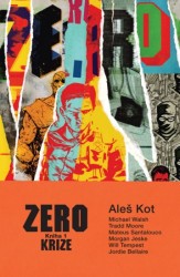 Výprodej - Zero: Kniha 1 Krize