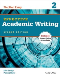 Effective Academic Writing 2 - The Short Essay (2nd)
