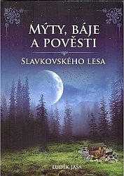 Mýty, báje a pověsti Slavkovského lesa