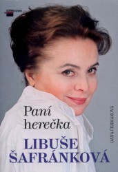 Paní herečka Libuše Šafránková