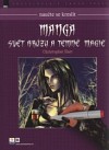 Manga - svět hrůzy a temné magie