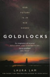 Goldilocks - The boldest high-concept thriller of 2020