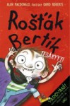 Rošťák Bertík – Tesákyyy!