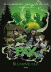 Pax - Sluhové zla