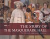 The Story of the Masquerade Hall in Český Krumlov Castle