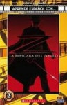Aprende espanol con ... Nivel 2 (A2) La máscara del Zorro - Libro + CD