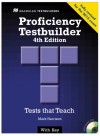 Proficiency Testbuilder - 4th Edition
