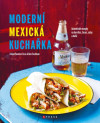 Moderní mexická kuchařka
