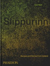 Slippurinn - Recipes and Stories from Iceland