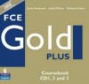 FCE Gold Plus - CD Coursebook