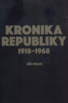 Kronika republiky 1918-1968, 1969-2020 (dva svazky)