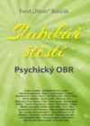 Slabikář štěstí - Psychický OBR