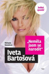 Iveta Bartošová - Neměla jsem se narodit