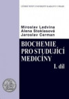 Biochemie pro studující medicíny I. a II. díl