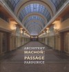 Architekt Machoň: Passage Pardubice