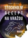 Stockholm: Recept na vraždu