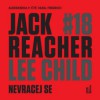 Jack Reacher: Nevracej se - CD mp3