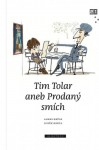 Tim Tolar aneb Prodaný smích