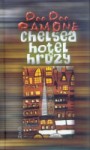 Chelsea, hotel hrůzy
