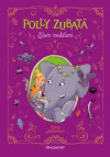 Polly Zubatá - Sloní nadělení