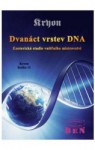 Kryon: Dvanáct vrstev DNA