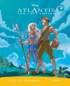 Pearson English Kids Readers: Level 6 / Atlantis: Level The Lost Empire (DISNE