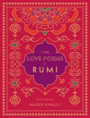 The Love Poems of Rumi: Volume 2