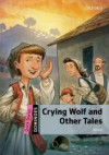 Dominoes Quick Starter - Crying Wolf and Other Tales (2nd)
