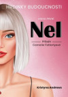 Hrdinky Budoucnosti 1 - Nel - Příběh Cornelie Fetterlyové