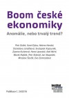Boom české ekonomiky - Anomálie, nebo trvalý trend?