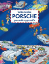 Porsche - Velká knížka pro malé vypravěče