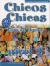 Chicos Chicas 2 - Libro del alumno (A2)
