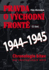 Pravda o východní frontě 1944-1945 (2. část)