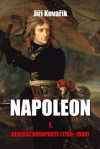 Napoleon: I. Generál Bonaparte (1769–1804)