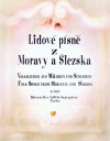 Lidové písně z Moravy a Slezska