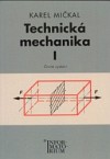 Technická mechanika I.