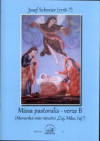 Moravská mše vánoční Missa pastoralis verze B