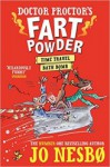 Doctor Proctor´s Fart Powder: Time-Travel Bath Bomb