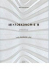 Mikroekonomie II cvičebnice, 4.vyd.