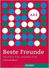 Beste Freunde (A2.2) - Lehrerhandbuch
