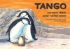 Tango: Skutečný příběh jedné tučňáčí rodiny