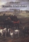 Kronika kladrubská - Kniha první