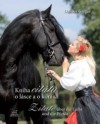 Kniha citátů o lásce a o koních