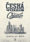 Česká Amerika: Chicago
