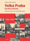 Velká Praha - Drobnovhledy