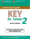 Cambridge English Key for Schools 2 - Student´s Book without Answers