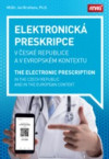 Elektronická preskripce v České republice a v evropském kontextu